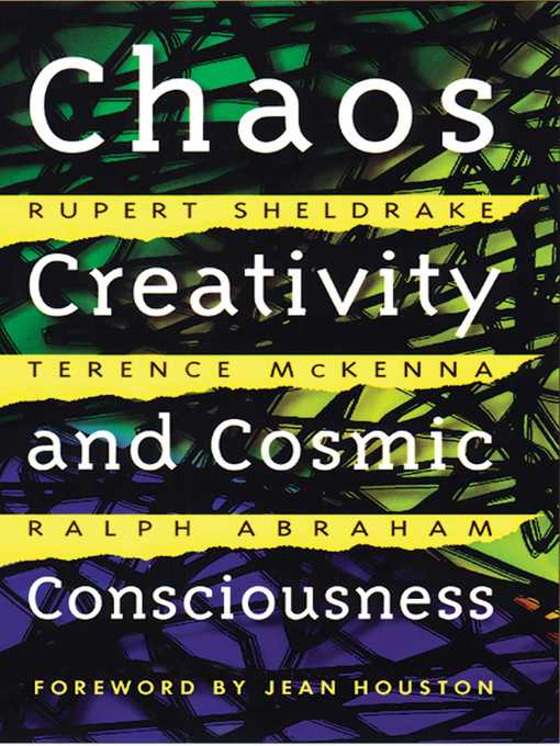 Title details for Chaos, Creativity, and Cosmic Consciousness by Rupert Sheldrake - Wait list